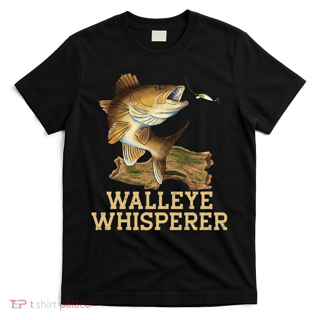 Walleye Fishing Walleye Whisperer Fishing Lure T-Shirt