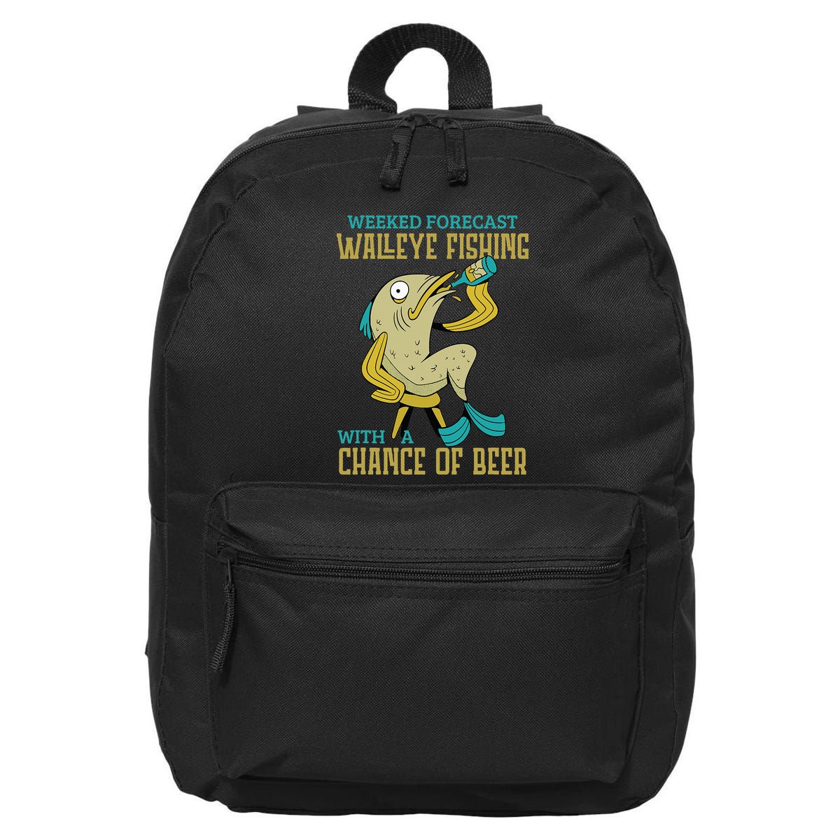 Weekend Forecast Walleye Fishing With A Chance Of Beer 16 in Basic Backpack