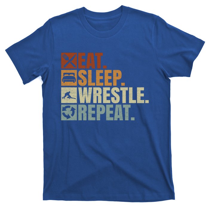 Wrestling Fans Wrestling Lovers Eat Sleep Wrestle Repeat Gift T-Shirt