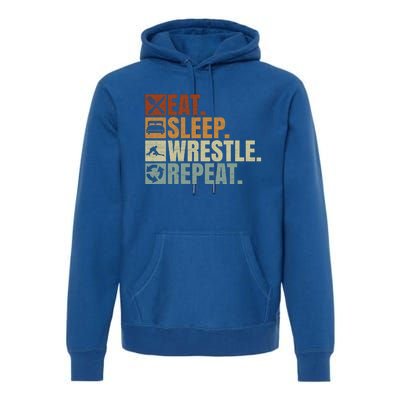 Wrestling Fans Wrestling Lovers Eat Sleep Wrestle Repeat Gift Premium Hoodie