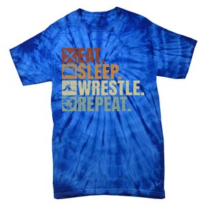 Wrestling Fans Wrestling Lovers Eat Sleep Wrestle Repeat Gift Tie-Dye T-Shirt