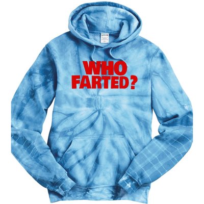 Who Farted Tie Dye Hoodie