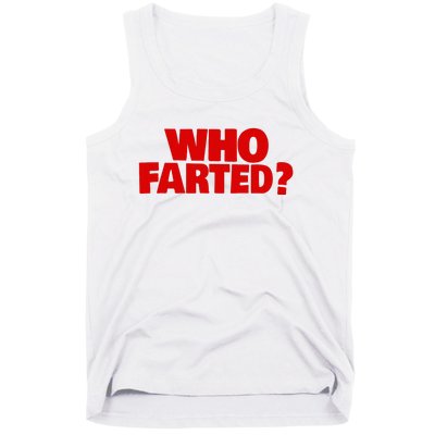 Who Farted Tank Top