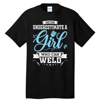 Wo Funny Welder Stuff Woman Welding Gear For Girls Tall T-Shirt