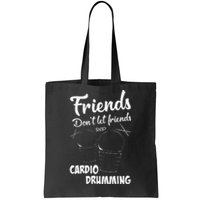 Womens Friends Workout Fitness Cardio Drumming Tote Bag