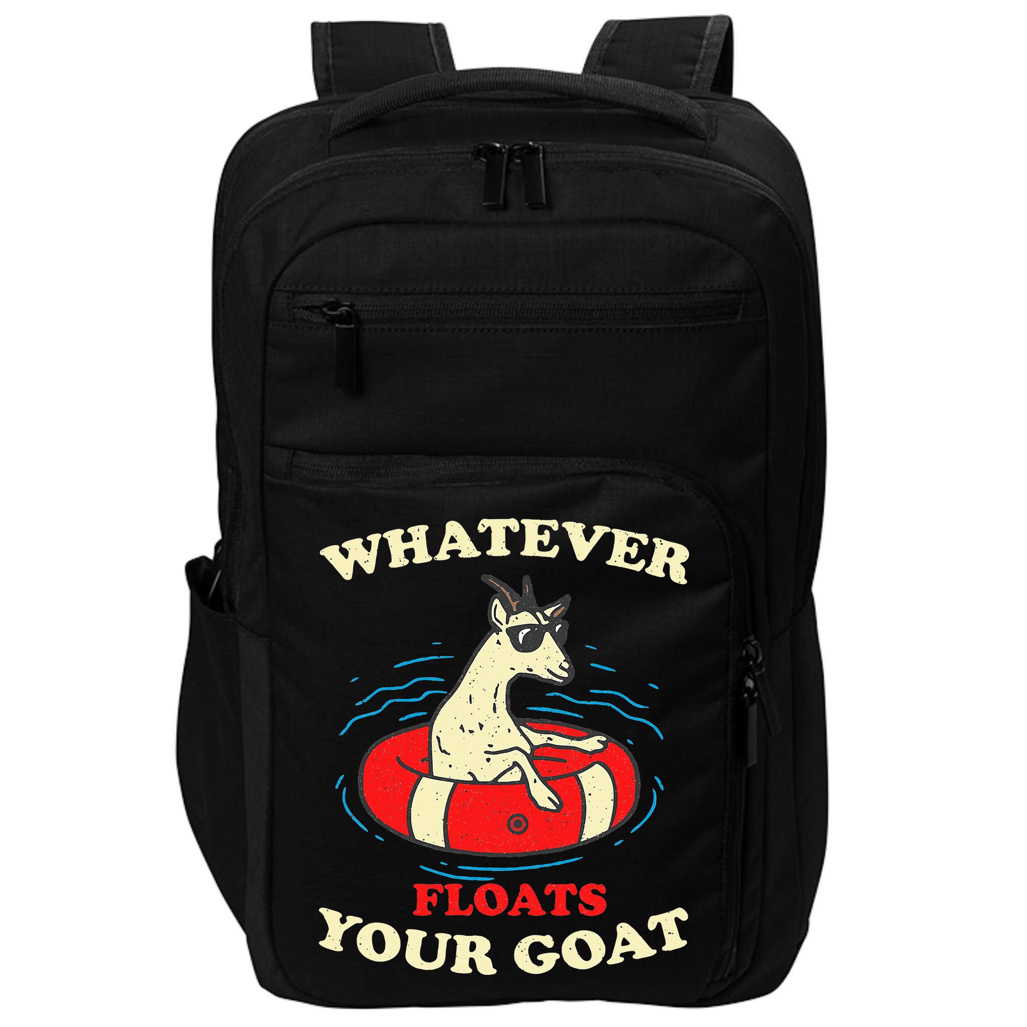 Whatever Floats Your Goat Summer Float Trip River Tubing Impact Tech Backpack