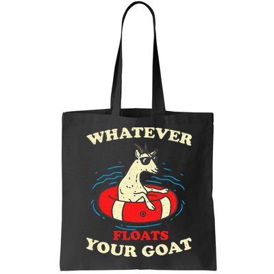 Whatever Floats Your Goat Summer Float Trip River Tubing Bag