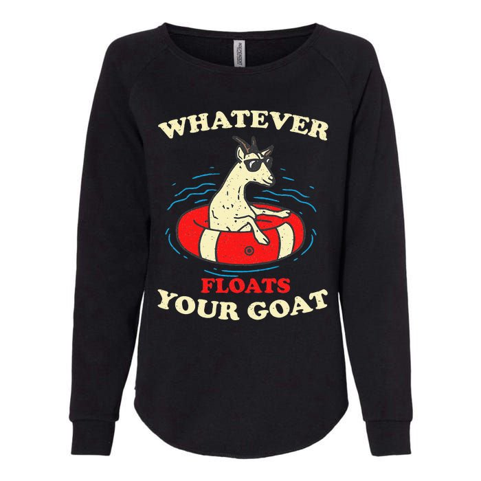 Whatever Floats Your Goat Summer Float Trip River Tubing Womens California Wash Sweatshirt