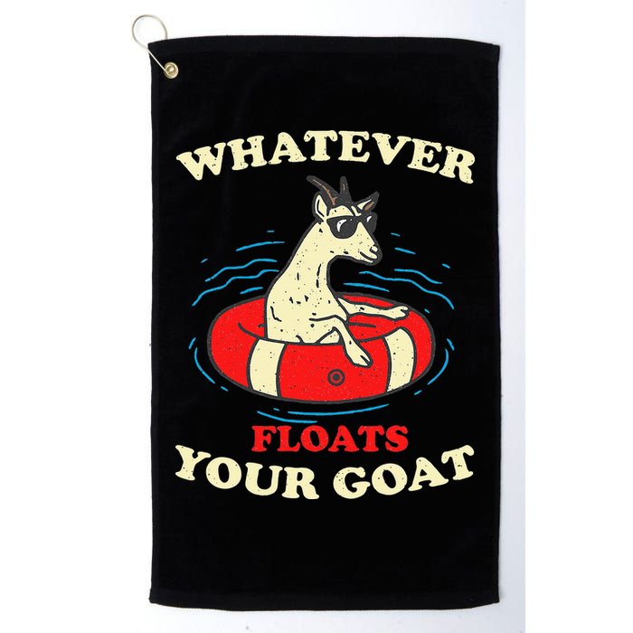 Whatever Floats Your Goat Summer Float Trip River Tubing Golf Towel