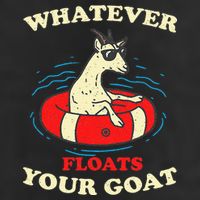 Whatever Floats Your Goat Summer Float Trip River Tubing Golf Towel