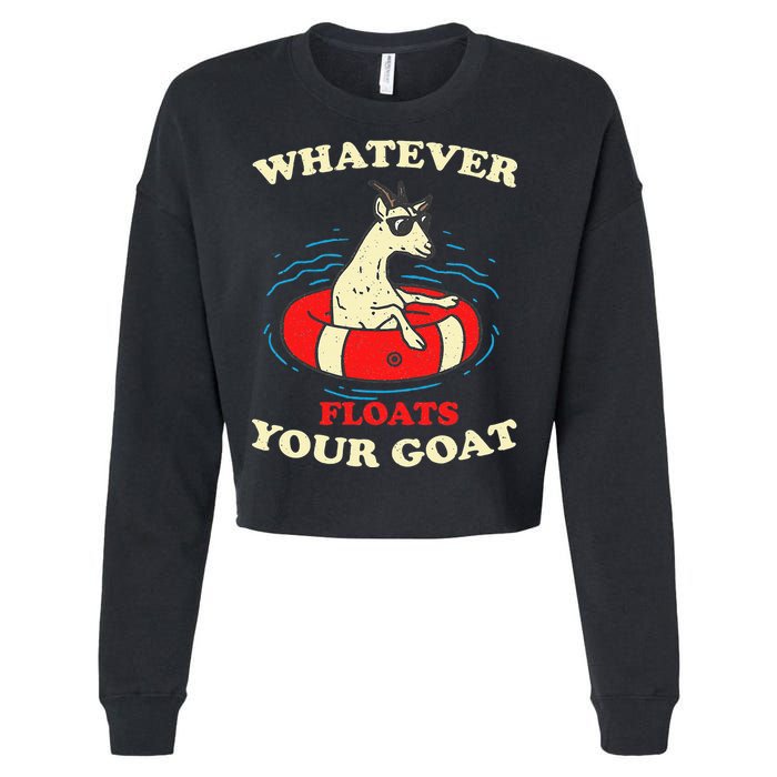 Whatever Floats Your Goat Summer Float Trip River Tubing Cropped Pullover Crew