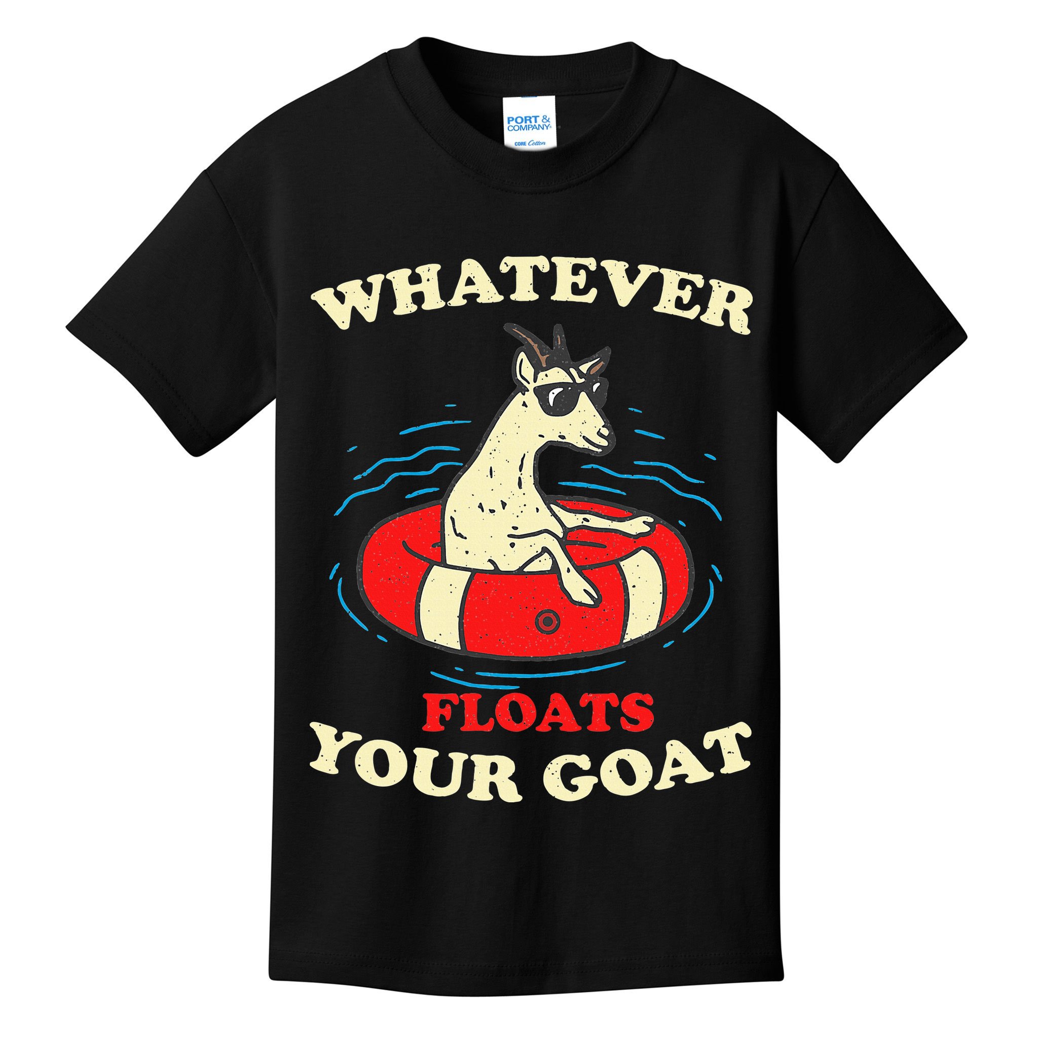 Whatever Floats Your Goat Summer Float Trip River Tubing Kids T-Shirt