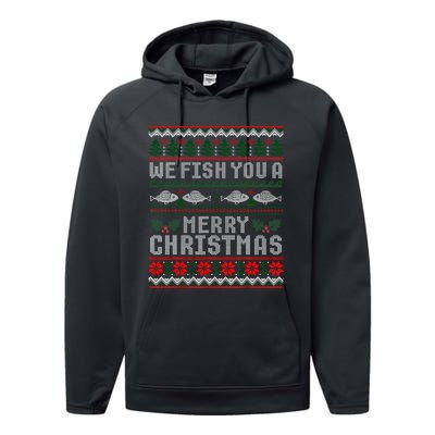 We Fish You A Merry Christmas Fishers Ugly Xmas Sweater Performance Fleece Hoodie