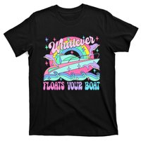 Whatever Floats Your Boat Ship Crusing Cruise Trip Vacation Matching T-Shirt