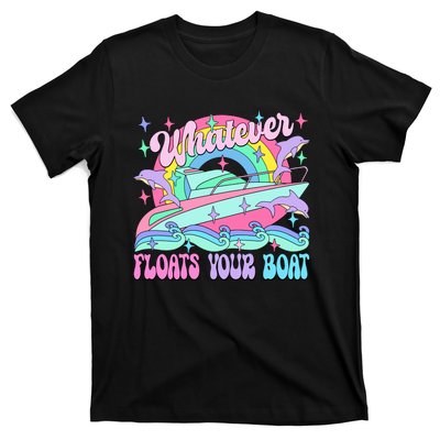 Whatever Floats Your Boat Ship Crusing Cruise Trip Vacation Matching T-Shirt