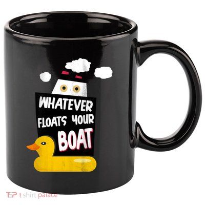 Whatever Floats Your Boat 11oz C Handle Ceramic Mug
