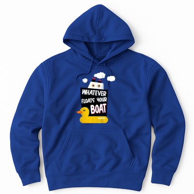 Whatever Floats Your Boat Hoodie