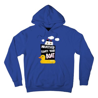 Whatever Floats Your Boat Hoodie