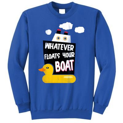 Whatever Floats Your Boat Sweatshirt