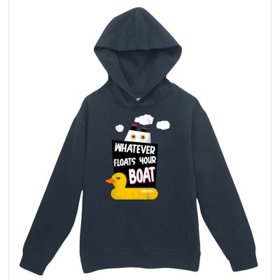 Whatever Floats Your Boat Urban Pullover Hoodie