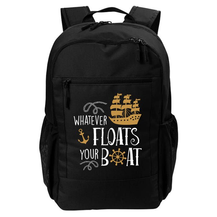 Whatever Floats Your Boat Funny Pirate Ship Backpack