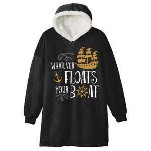 Whatever Floats Your Boat Funny Pirate Ship Hooded Wearable Blanket