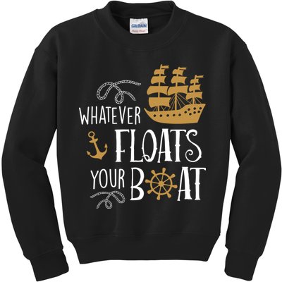 Whatever Floats Your Boat Funny Pirate Ship Kids Sweatshirt