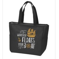 Whatever Floats Your Boat Funny Pirate Ship Zip Tote Bag