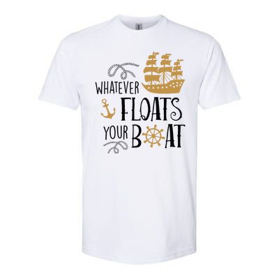 Whatever Floats Your Boat Funny Pirate Ship Softstyle® CVC T-Shirt