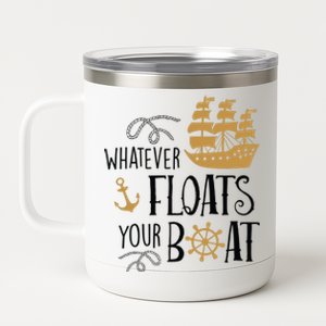 Whatever Floats Your Boat Funny Pirate Ship 12 oz Stainless Steel Tumbler Cup