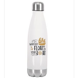 Whatever Floats Your Boat Funny Pirate Ship Stainless Steel Insulated Water Bottle