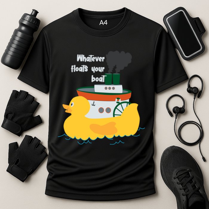 Whatever Floats Your Boat Funny Floaty Duck Performance Shirt