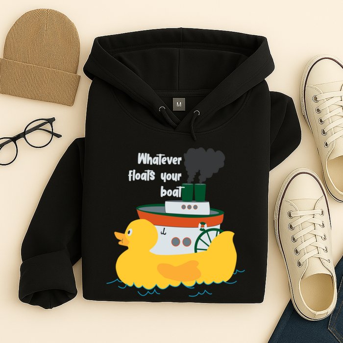 Whatever Floats Your Boat Funny Floaty Duck Hoodie