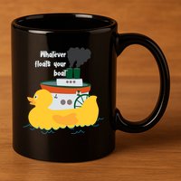 Whatever Floats Your Boat Funny Floaty Duck 11oz C Handle Ceramic Mug