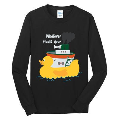 Whatever Floats Your Boat Funny Floaty Duck Tall Long Sleeve T-Shirt