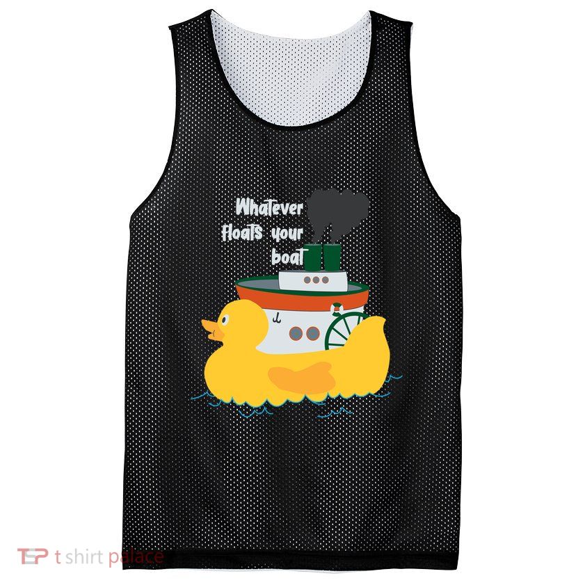 Whatever Floats Your Boat Funny Floaty Duck Mesh Reversible Basketball Jersey Tank