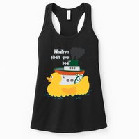 Whatever Floats Your Boat Funny Floaty Duck Womens Tank Top
