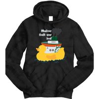 Whatever Floats Your Boat Funny Floaty Duck Tie Dye Hoodie