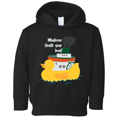 Whatever Floats Your Boat Funny Floaty Duck Toddler Hoodie