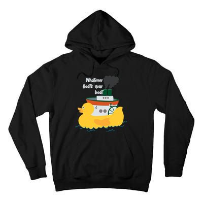 Whatever Floats Your Boat Funny Floaty Duck Tall Hoodie