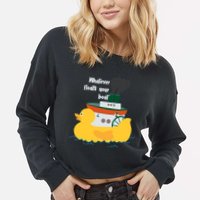 Whatever Floats Your Boat Funny Floaty Duck Cropped Pullover Crew