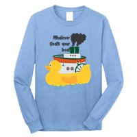 Whatever Floats Your Boat Funny Floaty Duck Long Sleeve Shirt