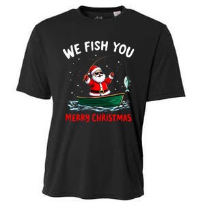 We Fish You A Merry Funny Christmas Fishing Fisherman Santa Cooling Performance Crew T-Shirt