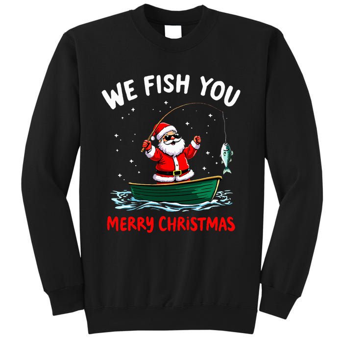 We Fish You A Merry Funny Christmas Fishing Fisherman Santa Sweatshirt