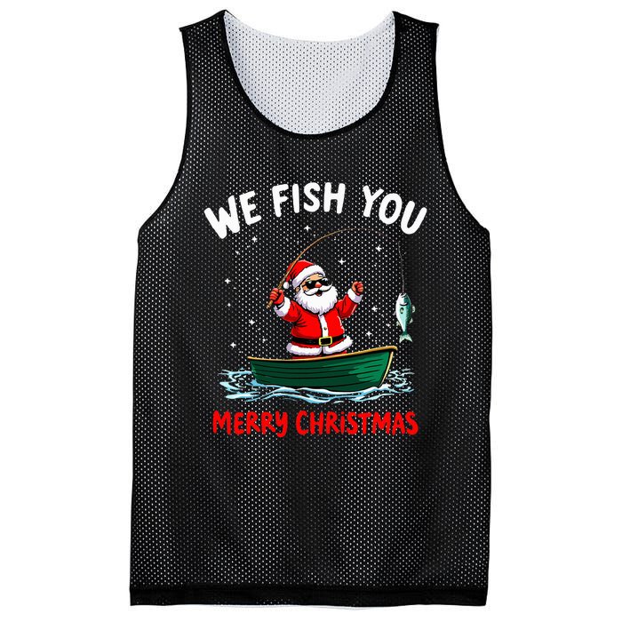 We Fish You A Merry Funny Christmas Fishing Fisherman Santa Mesh Reversible Basketball Jersey Tank