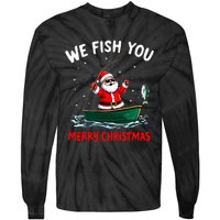 We Fish You A Merry Funny Christmas Fishing Fisherman Santa Tie-Dye Long Sleeve Shirt