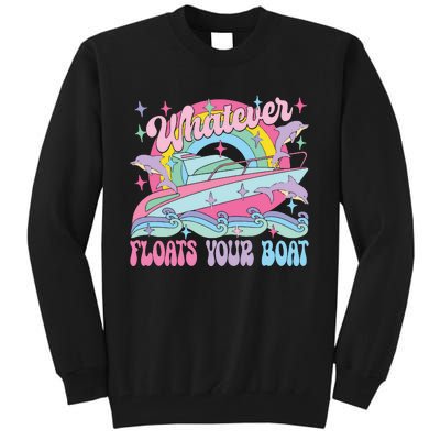 Whatever Floats Your Boat Tall Sweatshirt