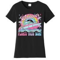 Whatever Floats Your Boat Women's T-Shirt