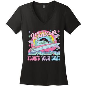 Whatever Floats Your Boat Women's V-Neck T-Shirt