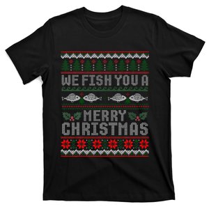 We Fish You A Merry Christmas Fishers Ugly Xmas Sweater T-Shirt